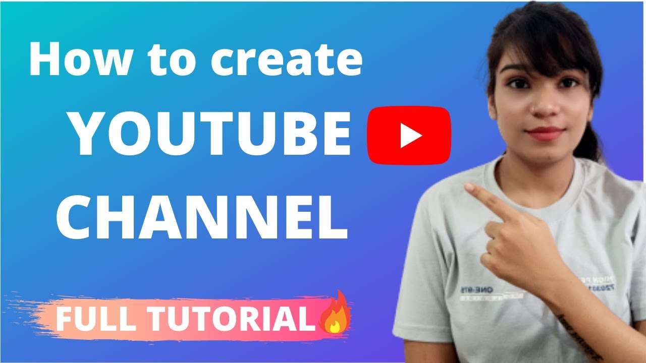 how to create a youtube channel 2021 | Youtube channel tutorial in ...