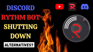 Rythm BOT Shutting Down - Rythm BOT Discord - Rythm Music BOT Alternatives