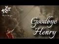 Goodbye Henry Raye Türkçe Çeviri Lyrics mp3