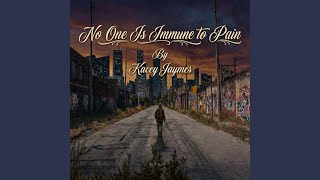 No One Is Immune To Pain