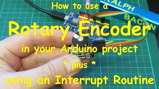 #19 How to use a Rotary Encoder with an Interrupt routine on your Arduino