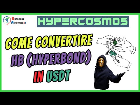 Guida per convertire gli HB (Hyperbond) in USDT - HYPERCOSMOS (HYPERVERSE HYPERNATION)