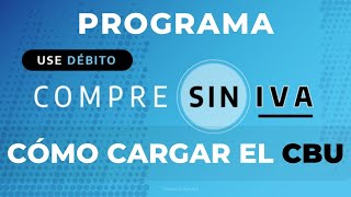 Compre sin IVA ¿Cómo cargar el CBU en AFIP para recibir la devolución?