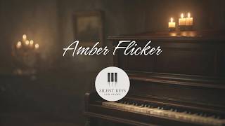 Relaxing and Calm Piano - Amber Flicker (Album 54)