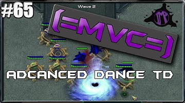 (=MVC=) Starcraft 2 Custom Games: Advanced Dance TD *Special Guest:The Creator*