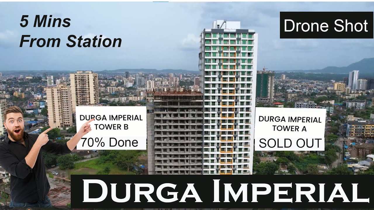Durga Imperial Kalyan East 1,2&3 BHK Flats in Kalyan East For Sale