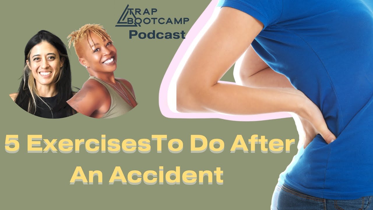 5 Exercises to Do After a Car Accident |  Strength & Mobility | TBC Podcast