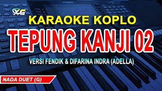 Kanji Flour 2 Karaoke Koplo (Fendik \u0026 Difarina Version)