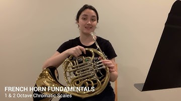 FRENCH HORN 1 & 2 Octave Chromatic Scale