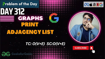 Day 312/365 - Print adjacency list | Graphs | JAVA | C++ | GFG POTD | DSA SHEET