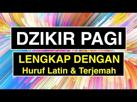 dzikir-pagi:-bacaan-dzikir-pagi-sesuai-sunnah-lengkap-(2018)