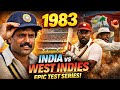 1983 India vs West Indies Test Series | Kapil Dev Captaincy | WI Ki Takat ke Samne Team India 🇮🇳🔥 