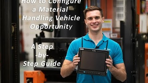 How-To Configure a Material Handling Vehicle Opportunity