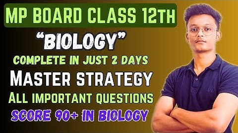 Biology in just 2 day 🔥 master strategy/ mp board exams 2024