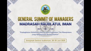 🔴 GENERAL SUMMIT OF MANAGERS MADRASAH RAUDLATUL IMAN