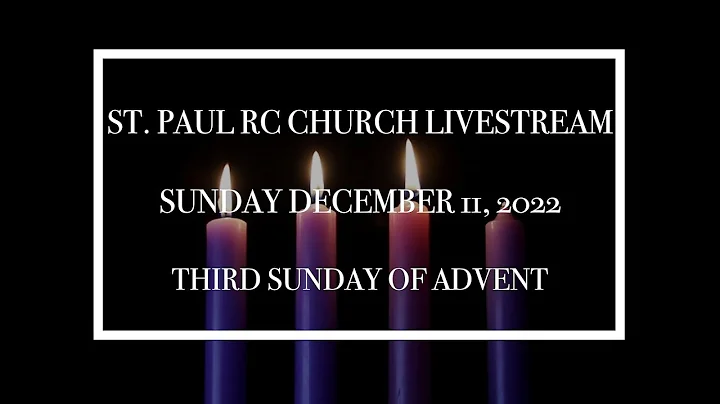 Third Sunday of Advent | December 11, 2022