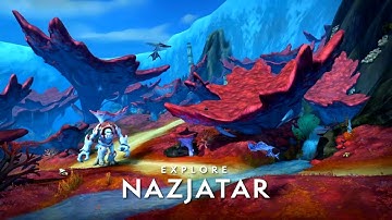 Nazjatar Zone Preview | WoW Patch 8.2 | Rise of Azshara | World of Warcraft Battle for Azeroth