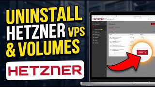 How to uninstall Hetzner VPS servers and volumes - Easy Tutorial Guide