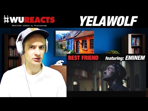 Yelawolf - Best Friend ft. Eminem | REACTION