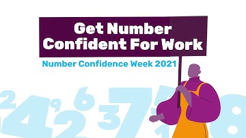 Get Number Confident For Work| Number Confidence Week 2021
