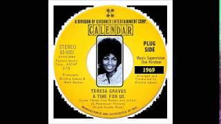 Video thumbnail of "Teresa Graves - A Time For Us '45 rpm'"