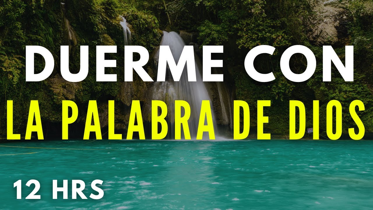 Recibe PAZ escuchando la Palabra de Dios | Promesas de Dios para dormir ...