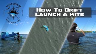 HOW TO: DRIFT LAUNCH A KITE