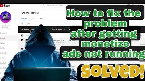 How to fix YouTube video not displaying ads even it’s been monetized 2022 solved! كيففيديو YouTube