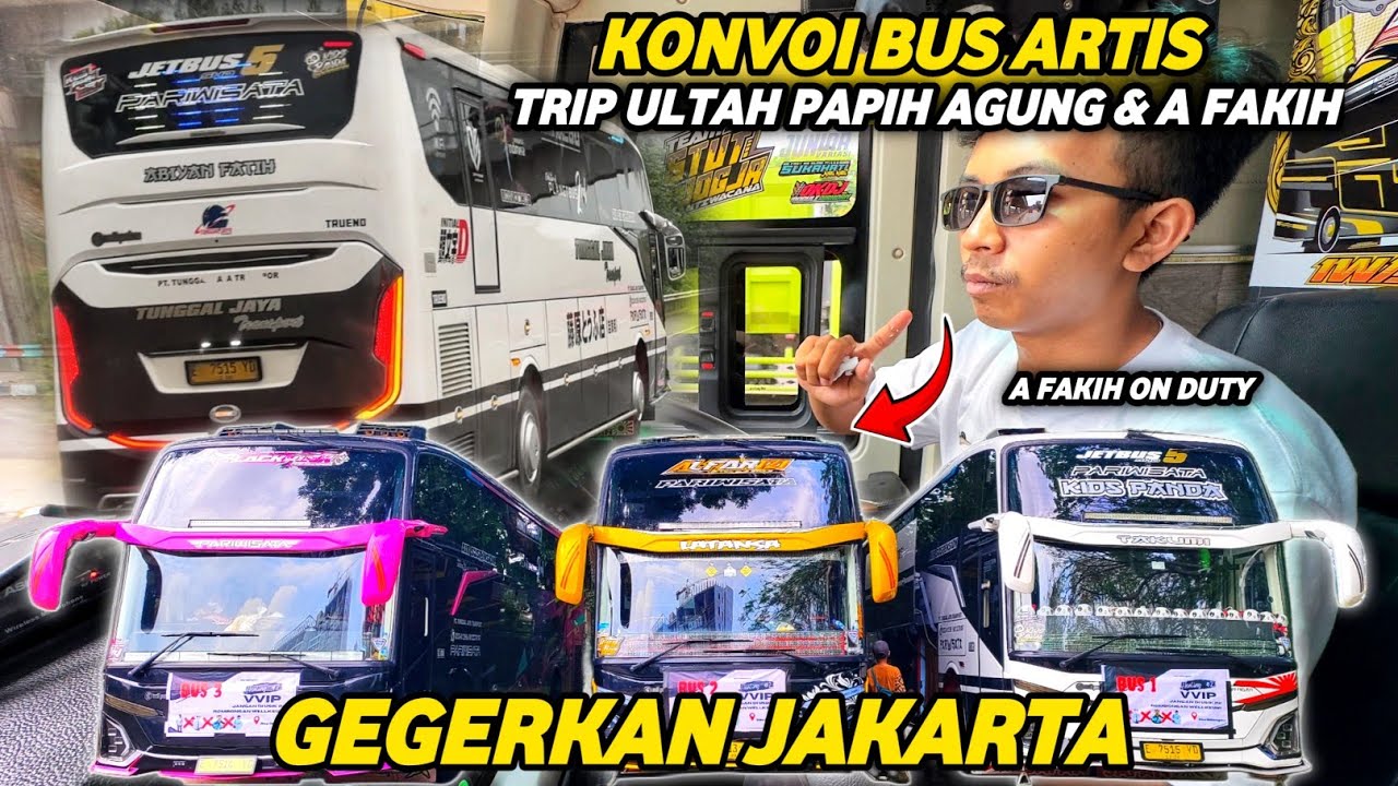 TRIP ULTAH PAPIH AGUNG & A FAKIH MERIAH | KONVOI 3 BUS ARTIS KUNINGAN GEGERKAN JAKARTA🤩 FULL BASURI