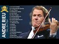 ANDRE RIEU THE KING OF WALTZ MUSIC - ANDRÉ RIEU GREATEST HITS FULL ALBUM 2023 - TOP 20 VIOLIN SONGS