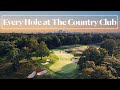 Every Hole at The Country Club | Golf Digest