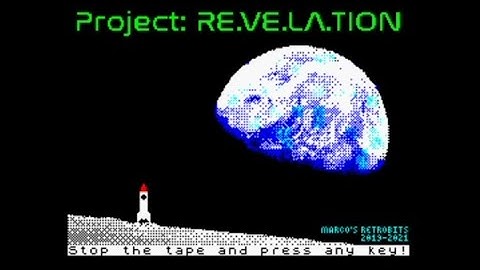Project: RE.VE.LA.TION (2021) Walkthrough, ZX Spectrum