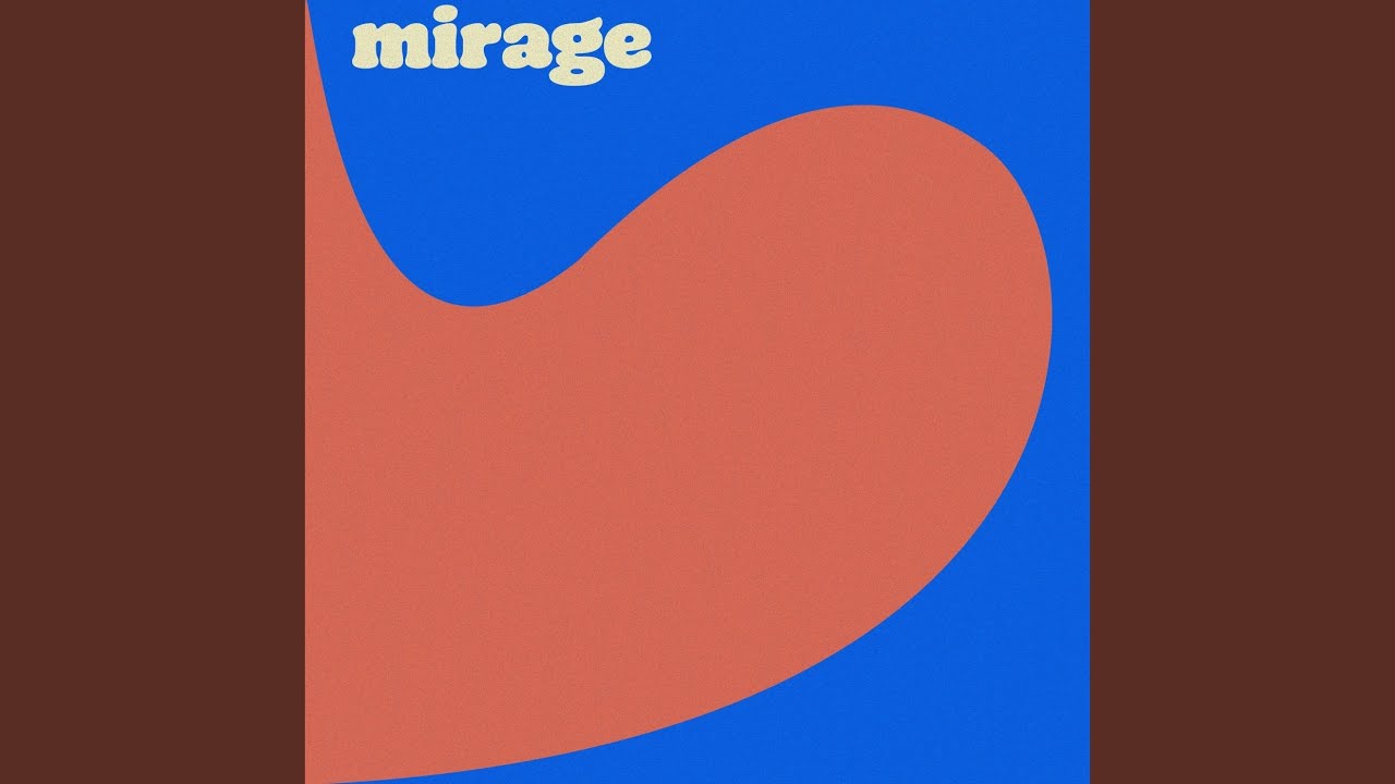 Watch Mirage on YouTube Watch Mirage on YouTube