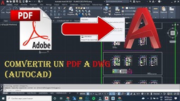 PDF A AUTOCAD/COMO CONVERTIR UN PDF A DWG (AUTOCAD)