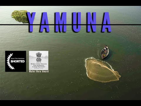 Yamuna: An Appeal | Short Film Nominee