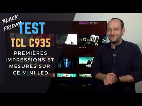 TCL Mini LED C935 : tests et premières impressions sur cette télé qui joue les stars du Black Friday