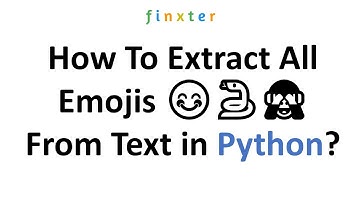 How To Extract All Emojis From Text in Python?