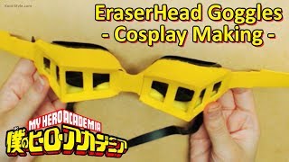 Cosplay Making Aizawas Eraserhead Goggles - My Hero Academia Engesp