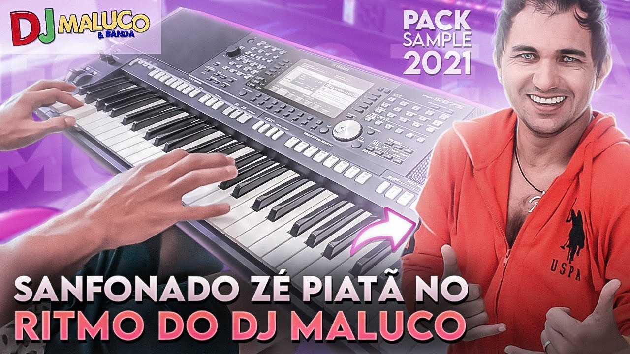 SANFONADO ZÉ PIATÃ NO RITMO DO DJ MALUCO