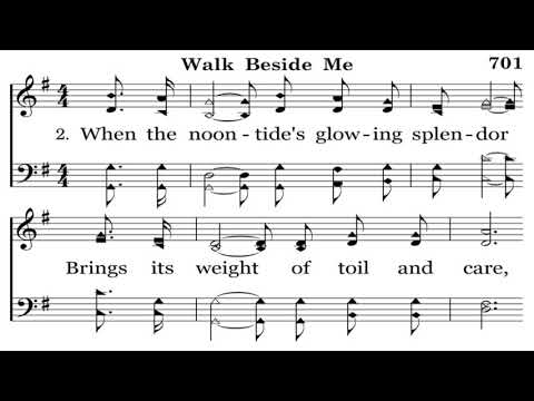 WALK BESIDE ME