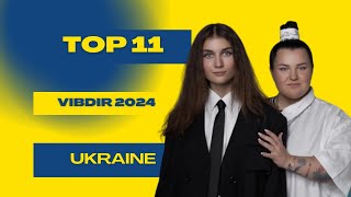 VIBDIR 2024 My TOP 11 Ukraine Euovision