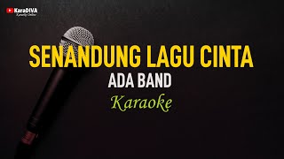 Ada Band - Senandung Lagu Cinta (Karaoke)