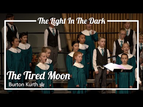 The Tired Moon | Burton Kurth - Cantare Children's Choir Calgary, Cantilena