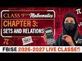 Class 9 Maths Chapter 3 | Sets and Relations | Live Class | FBISE 2026-2027