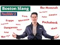 Learn Boston Slang Words Paahhht 2