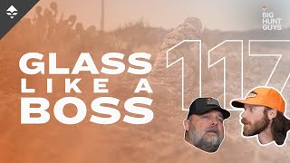 Q&A with the Glassing Guru, Cody Nelson | Big Hunt Guys Podcast, Ep. 117