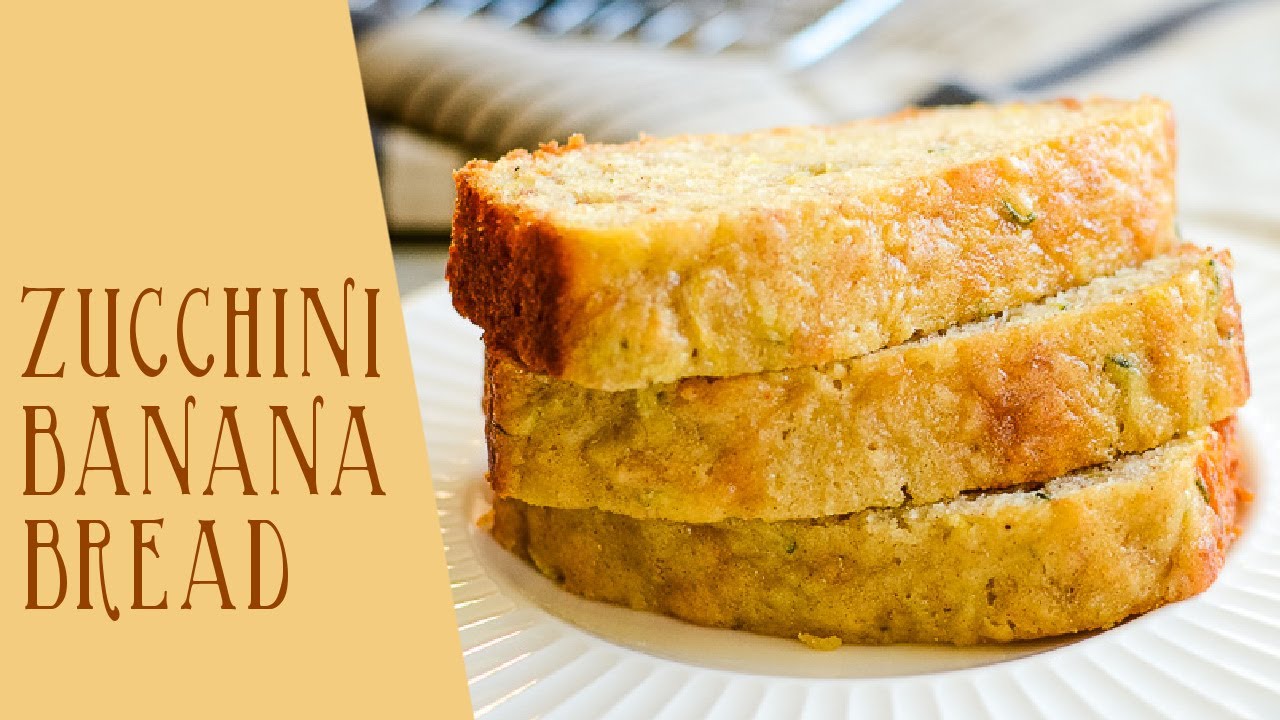 Banana Zucchini Bread Recipe