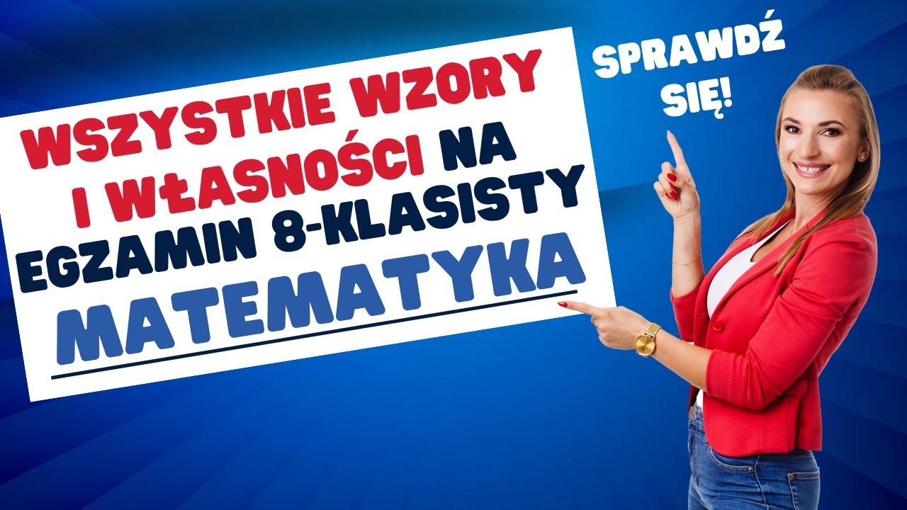 Wzory Na Egzamin ósmoklasisty 2022 WSZYSTKIE WZORY I WŁASNOŚCI na egzamin ósmoklasisty z matematyki!😱