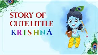 Cute Little Krishna | Radha Krishna | Childhood of Krishna