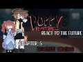 Poppy PlayTime Reacts to Chapter. 5 ' BROKEN THINGS '. ðŠð€€